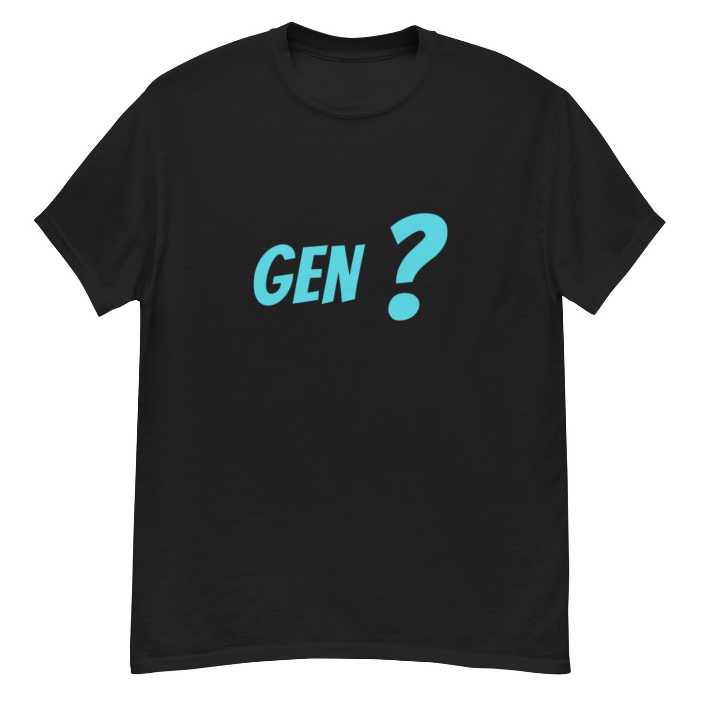 Gen ? New, Fun Gift, Short Sleeve T-Shirt