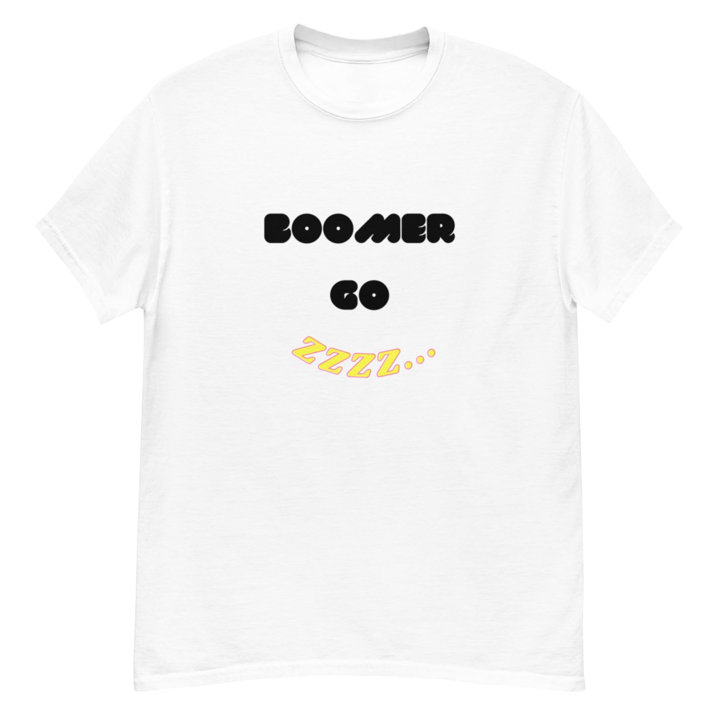 Boomer Go ZZZZ... Funny, Clever T-Shirt